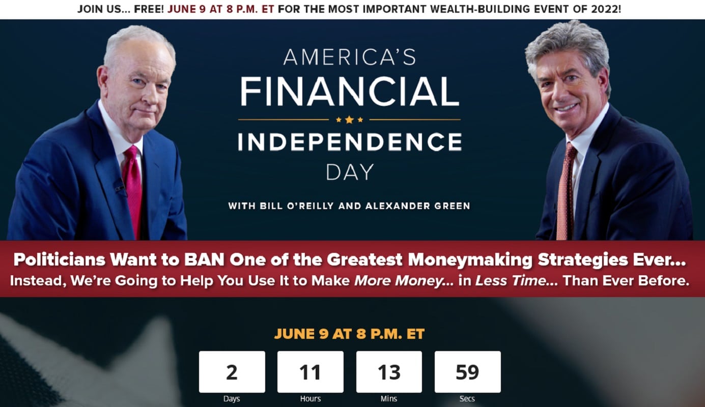 Bill O’Reilly and Alexander Green America’s Financial Independence Day