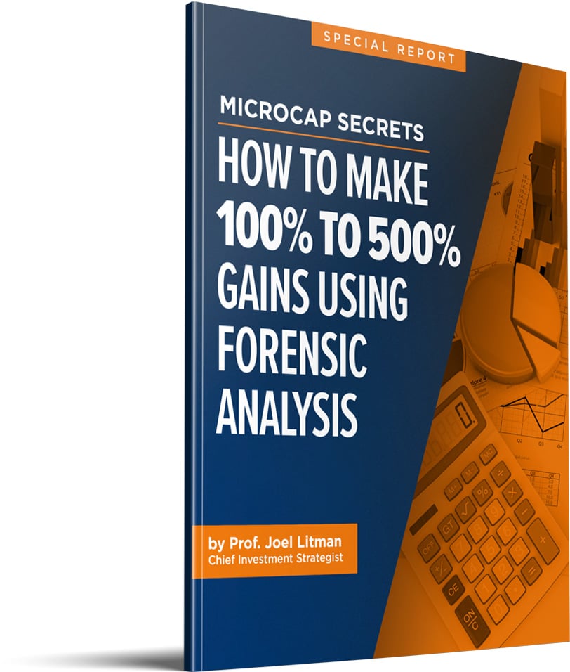 Microcap Secrets: How to Make 100% to 500% Gains Using Forensic Analysis